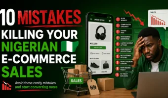 10 mistakes hurting Nigerian e-commerce sales, showing an online store, declining sales chart, shopping cart, and common conversion problems.